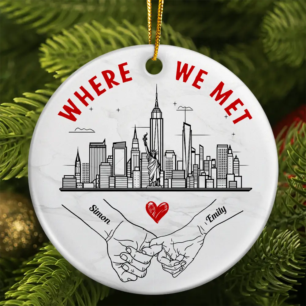 Couple Holding Hands Where We Met US Skyline - Personalized Circle Ceramic Ornament