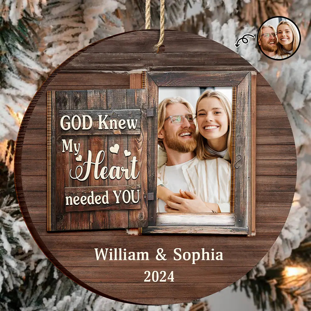 Custom Photo God Knew My Heart Needed You Anniversary Couples - Personalized 2-Layered Wooden Ornament