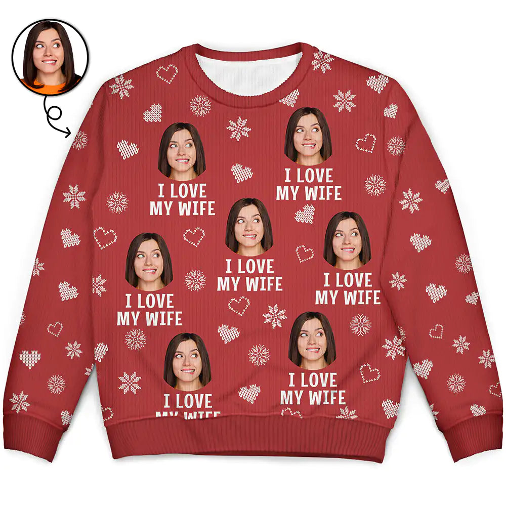 Custom Photo I Love My Wife - Personalized Unisex Ugly Sweater