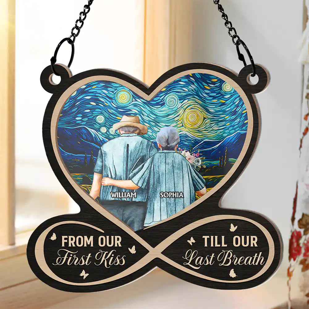 From Our First Kiss Till Our Last Forever Loved - Window Hanging Suncatcher Ornament