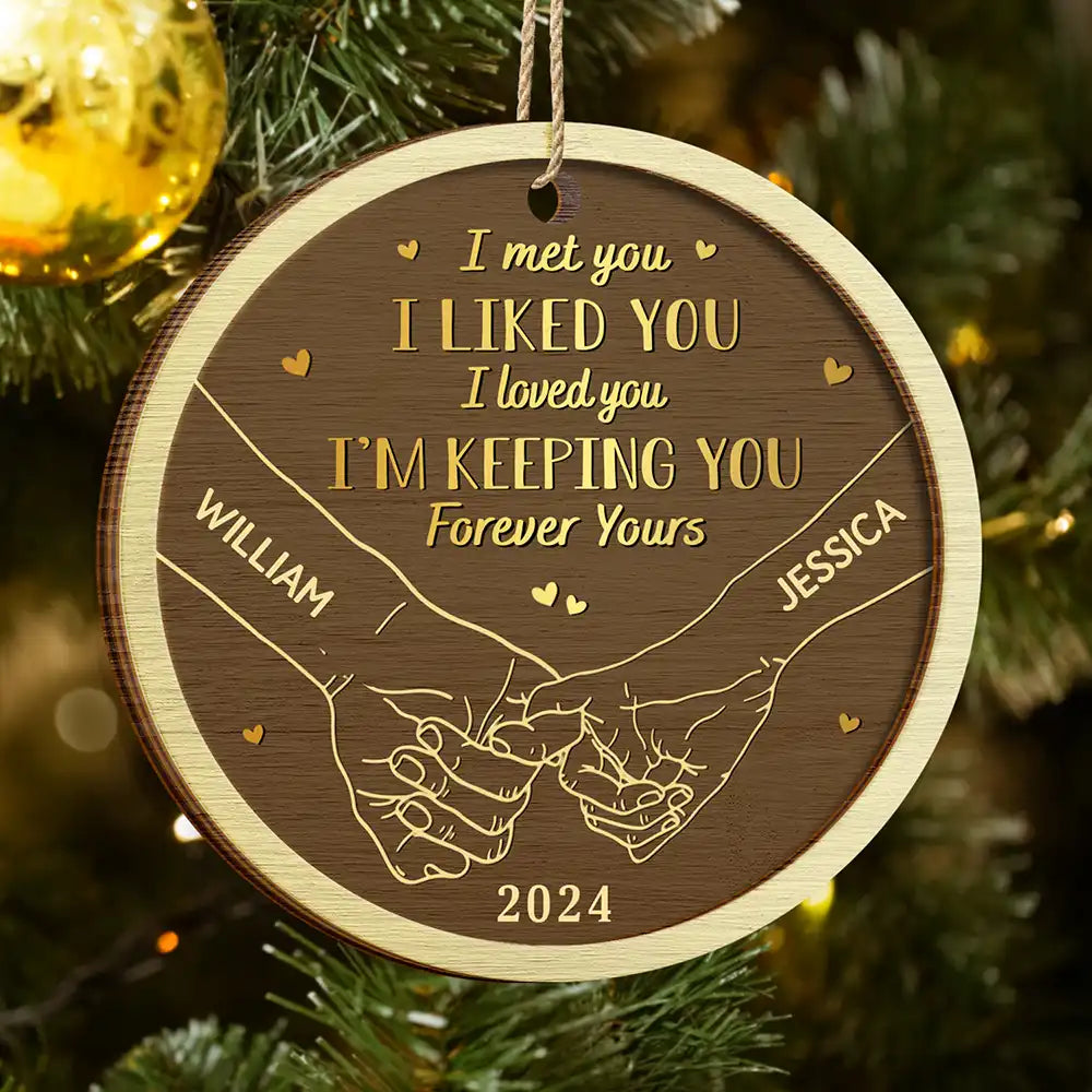 Holding Hands I Love You I'm Keeping You - Personalized 2-Layered Wooden Ornament