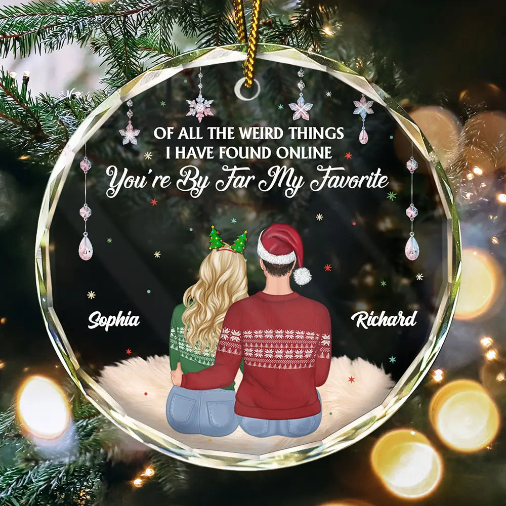 Of All The Weird Things - Personalized Glass Ornament