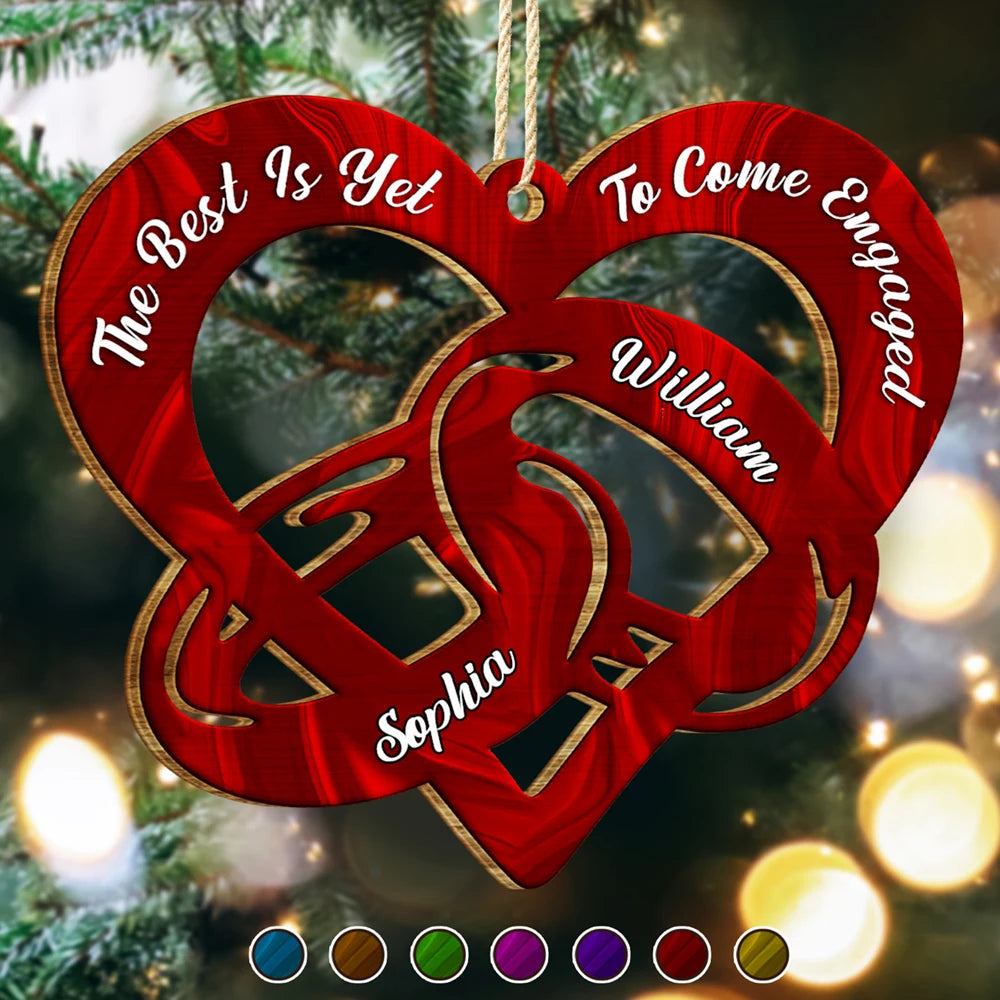 The Best Is Yet To Come Engage - Personalized Custom Shaped Wooden Ornament