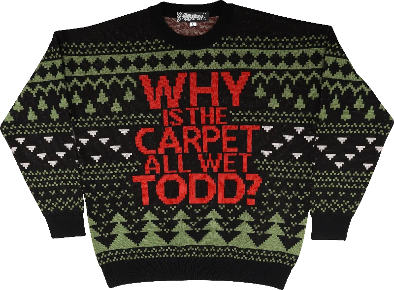 Why Is The Carpet All Wet Todd? Christmas Vacation Knitted Sweater