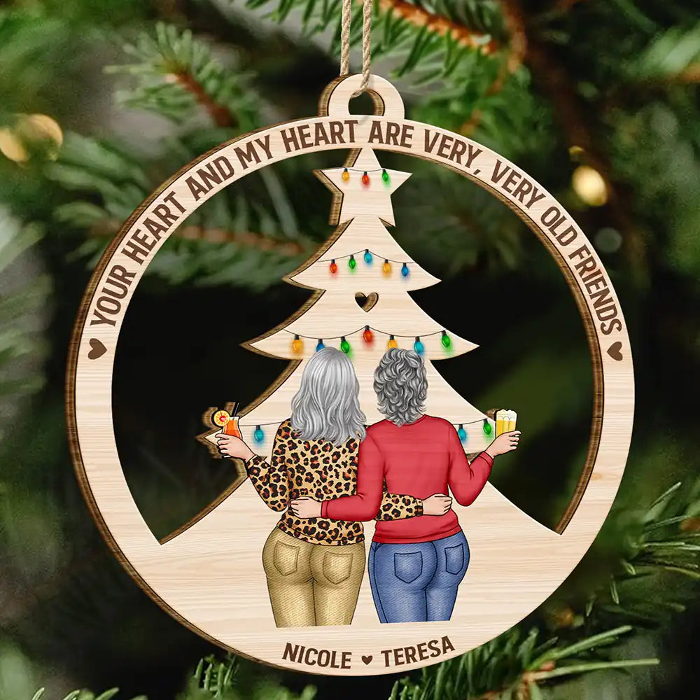 Your Heart And My Heart Are Very Old Friends - Personalized Wooden Cutout Ornament